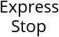 Express Stop Hours of Operation