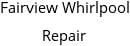 Fairview Whirlpool Repair Hours of Operation