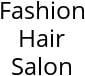 Fashion Hair Salon Hours of Operation
