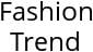 Fashion Trend Hours of Operation