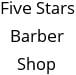 Five Stars Barber Shop Hours of Operation