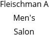 Fleischman A Men's Salon Hours of Operation