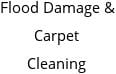 Flood Damage & Carpet Cleaning Hours of Operation