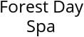 Forest Day Spa Hours of Operation