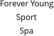 Forever Young Sport Spa Hours of Operation