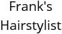 Frank's Hairstylist Hours of Operation