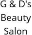 G & D's Beauty Salon Hours of Operation
