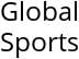 Global Sports Hours of Operation