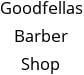 Goodfellas Barber Shop Hours of Operation