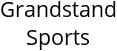 Grandstand Sports Hours of Operation