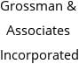 Grossman & Associates Incorporated Hours of Operation