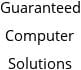 Guaranteed Computer Solutions Hours of Operation
