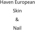 Haven European Skin & Nail Hours of Operation