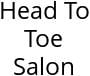 Head To Toe Salon Hours of Operation