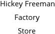 Hickey Freeman Factory Store Hours of Operation