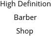 High Definition Barber Shop Hours of Operation