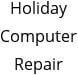 Holiday Computer Repair Hours of Operation