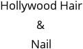 Hollywood Hair & Nail Hours of Operation