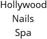 Hollywood Nails Spa Hours of Operation