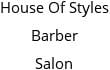 House Of Styles Barber Salon Hours of Operation