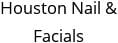 Houston Nail & Facials Hours of Operation