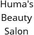 Huma's Beauty Salon Hours of Operation
