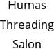 Humas Threading Salon Hours of Operation