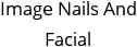 Image Nails And Facial Hours of Operation