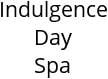 Indulgence Day Spa Hours of Operation