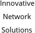 Innovative Network Solutions Hours of Operation