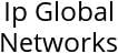 Ip Global Networks Hours of Operation
