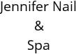 Jennifer Nail & Spa Hours of Operation