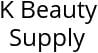 K Beauty Supply Hours of Operation