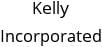 Kelly Incorporated Hours of Operation
