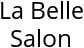 La Belle Salon Hours of Operation