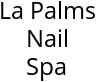 La Palms Nail Spa Hours of Operation