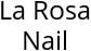 La Rosa Nail Hours of Operation