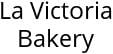 La Victoria Bakery Hours of Operation
