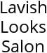 Lavish Looks Salon Hours of Operation