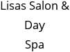 Lisas Salon & Day Spa Hours of Operation