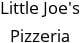 Little Joe's Pizzeria Hours of Operation