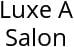 Luxe A Salon Hours of Operation