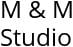 M & M Studio Hours of Operation