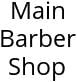 Main Barber Shop Hours of Operation