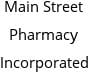 Main Street Pharmacy Incorporated Hours of Operation
