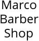 Marco Barber Shop Hours of Operation
