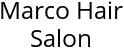 Marco Hair Salon Hours of Operation