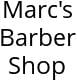 Marc's Barber Shop Hours of Operation