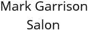 Mark Garrison Salon Hours of Operation