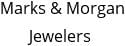 Marks & Morgan Jewelers Hours of Operation